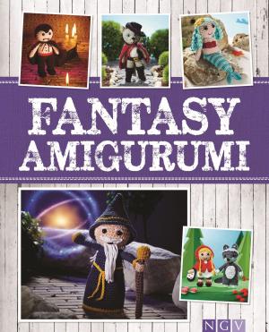 Cover of the book Fantasy Amigurumi by Kiakay Alexander