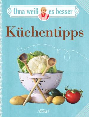 Book cover of Oma weiß es besser: Küchentipps