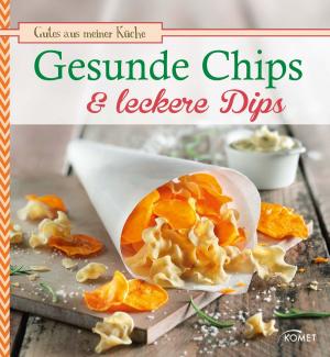 Cover of the book Gesunde Chips & leckere Dips by Usch von der Winden