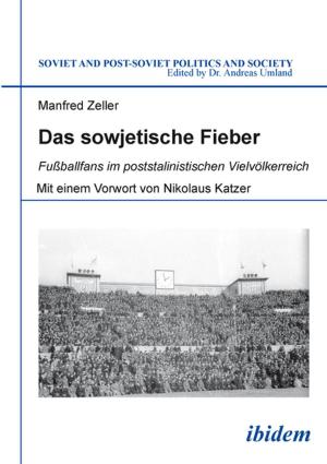 Cover of the book Das sowjetische Fieber by Yvonne Weber, Gabriele Berkenbusch, Katharina von Helmolt