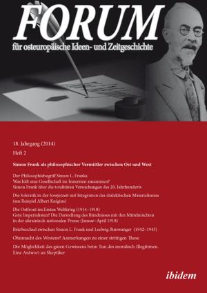 Cover of the book Forum für osteuropäische Ideen- und Zeitgeschichte. 18. Jahrgang, Heft 2 by Donald Phillip Verene, Alexander Gungov, Friedrich Luft