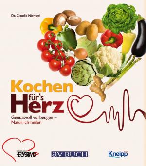 Cover of the book Kochen für´s Herz by Angie Mienk