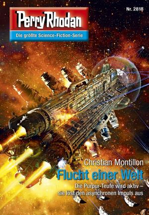 Cover of the book Perry Rhodan 2818: Flucht einer Welt by Julia D. Velázquez