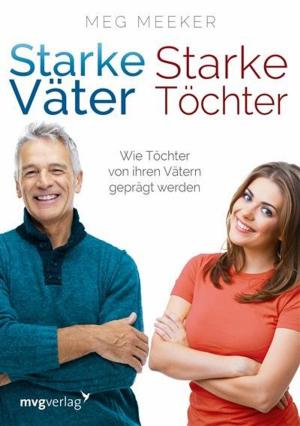 Cover of the book Starke Väter, starke Töchter by Matthias Pöhm
