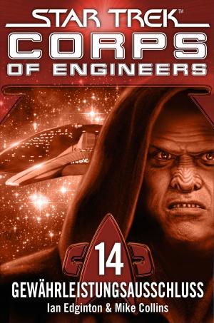 Cover of the book Star Trek - Corps of Engineers 14: Gewährleistungsausschluss by R.A. Salvatore