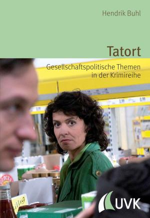 Cover of the book Tatort by Lea Gamula, Lothar Mikos