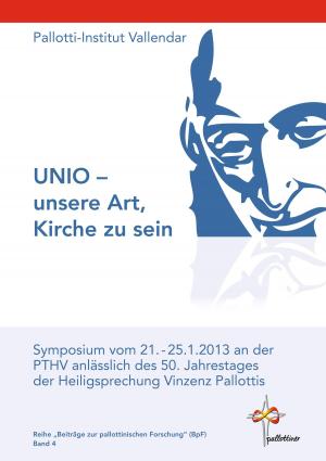 Cover of the book UNIO - unsere Art, Kirche zu sein by Klaus Schäfer