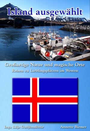 Book cover of Großartige Natur und magische Orte - Reisen zu Lieblingsplätzen im Westen