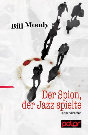 Book cover of Der Spion, der Jazz spielte