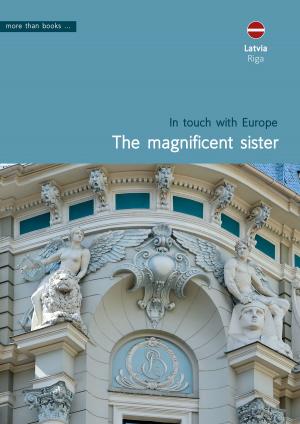 Cover of Latvia, Riga. The magnificent sister