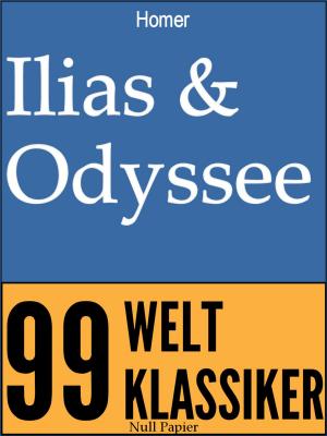 Cover of the book Ilias & Odyssee by Rainer Maria Rilke