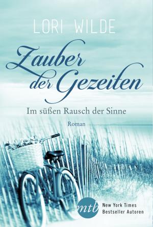 Cover of the book Zauber der Gezeiten: Im süßen Rausch der Sinne by Grace D`Otare