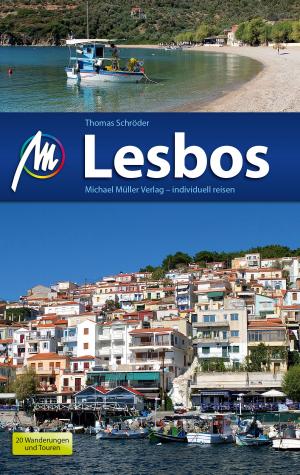 Cover of the book Lesbos Reiseführer Michael Müller Verlag by Ralf Nestmeyer