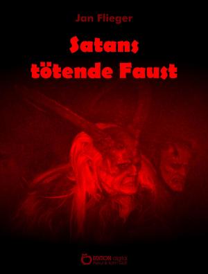 Cover of the book Satans tötende Faust by Dean Barrett