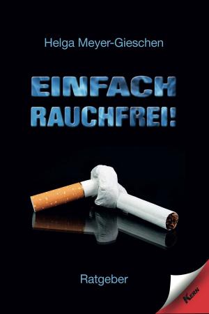 Cover of the book Einfach Rauchfrei! by Daniela Konefke