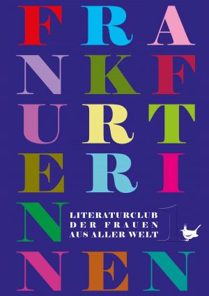 Cover of the book Die Frankfurterinnen by Leif Tewes