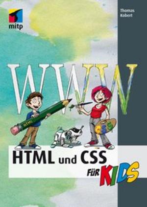 Cover of the book HTML und CSS by Thomas W. Harich
