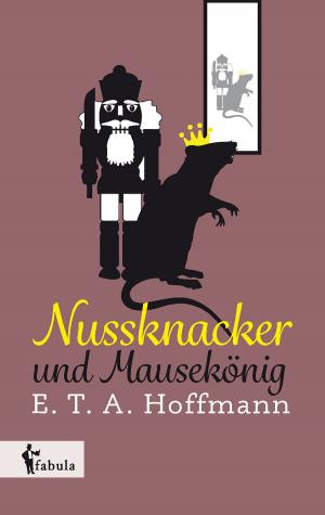 Cover of the book Nussknacker und Mausekönig by Jules Verne