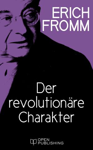 Cover of the book Der revolutionäre Charakter by Erich Fromm