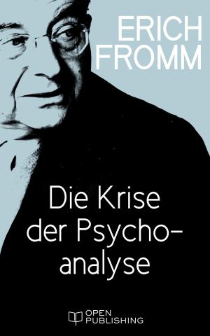 Cover of the book Die Krise der Psychoanalyse by Erich Fromm