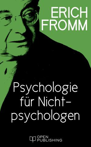 Cover of the book Einführung in H. J. Schultz 'Psychologie für Nichtpsychologen' by Erich Fromm