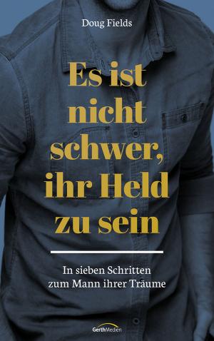 Cover of the book Es ist nicht schwer, ihr Held zu sein by Elisabeth Mittelstädt