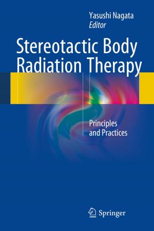 Cover of the book Stereotactic Body Radiation Therapy by Tamotsu Onozaki
