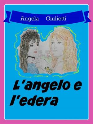 Book cover of L'angelo e l'edera
