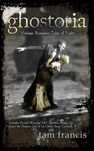bigCover of the book Ghostoria: Vintage Romantic Tales of Fright by 