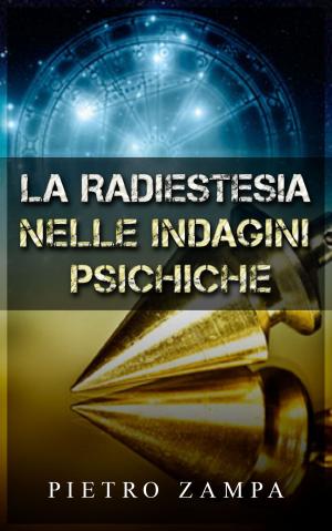 Cover of La radiestesia nelle indagini psichiche