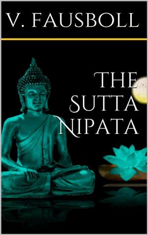Cover of the book The Sutta-Nipâta by Glenn Gustafson, OPB