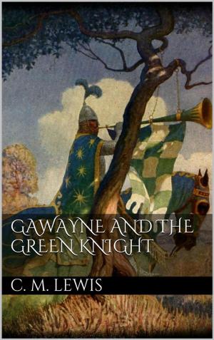 Book cover of Gawayne and the Green Knight