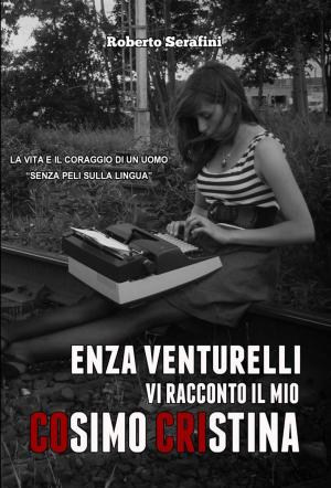 Cover of the book Enza Venturelli: "Vi racconto il mio Cosimo Cristina" by Susan Gabriel