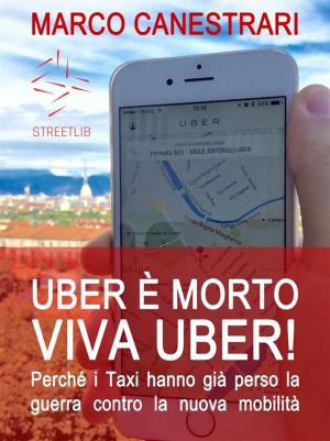 Cover of the book Uber è morto, viva Uber! by Sergio Andrés Arboleda López, Elizabeth Serna Gutiérrez