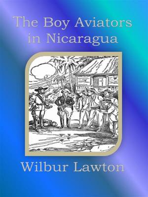 Book cover of The Boy Aviators in Nicaragua