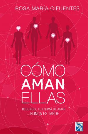 Cover of the book Cómo aman ellas by Verónica A. Fleitas Solich