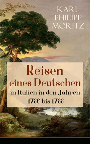 Cover of the book Reisen eines Deutschen in Italien in den Jahren 1786 bis 1788 by E. T. A. Hoffmann