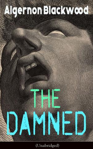 Cover of the book The Damned (Unabridged) by Rudolf Stratz