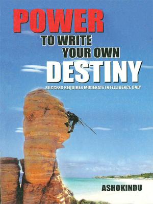 Cover of the book Power to Write Your Own Destiny by Dr. Bhojraj Dwivedi, Pt. Ramesh Dwivedi