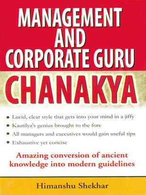 Cover of the book Management and Corporate Guru Chanakya by Dr. Bhojraj Dwivedi, Pt. Ramesh Dwivedi