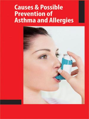 Cover of the book Causes and Possible Prevention of Asthma and Allergies by Jas Mand