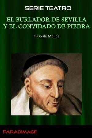 Cover of the book El Burlador de Sevilla y el Convidado de Piedra by Paqui Jimenez
