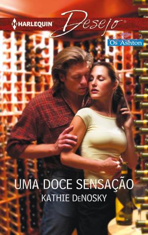 Cover of the book Uma doce sensação by Lindsay McKenna