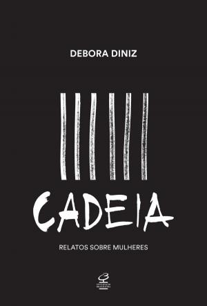 Cover of the book Cadeia by Mirian Goldenberg