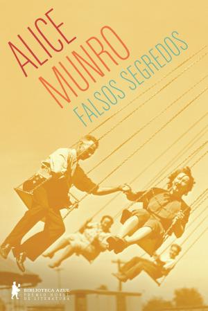 Cover of the book Falsos segredos by Ziraldo