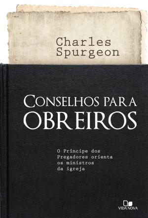Cover of the book Conselhos para obreiros by Jonathan Leeman