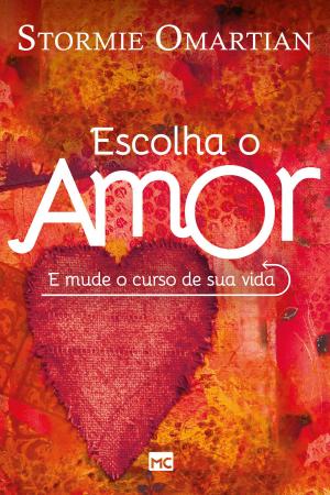 Book cover of Escolha o amor