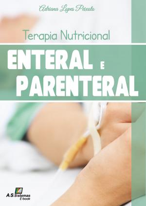 Book cover of Terapia Nutricional Enteral e Parenteral