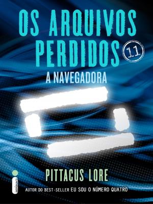 Book cover of Os Arquivos Perdidos 11: A navegadora (Os Legados de Lorien)