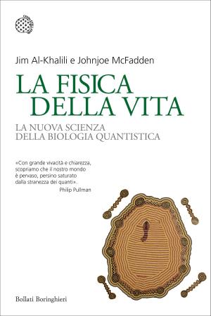 Cover of the book La fisica della vita by Christophe Galfard